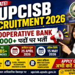 UPCISB UP Cooperative Bank Recruitment 2026: विभिन्न पदों पर निकली बंपर भर्ती